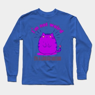 I'm not weird, I'm a limited edition cat Long Sleeve T-Shirt